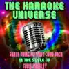 The Karaoke Universe - Santa Bring My Baby Come Back (Karaoke Version) [In the Style of Elvis Presley] - Single
